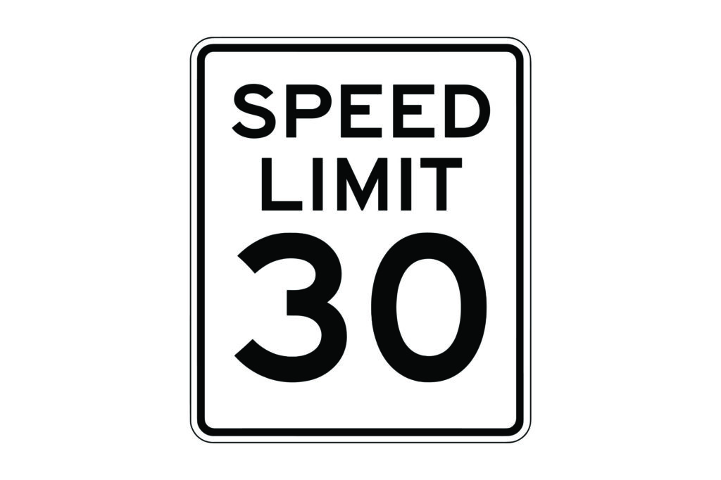 30 MPH Speed Limit 30 MPH Speed Limit